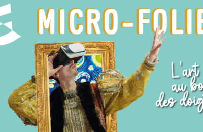 Micro-Folie : un musée numérique gratuit